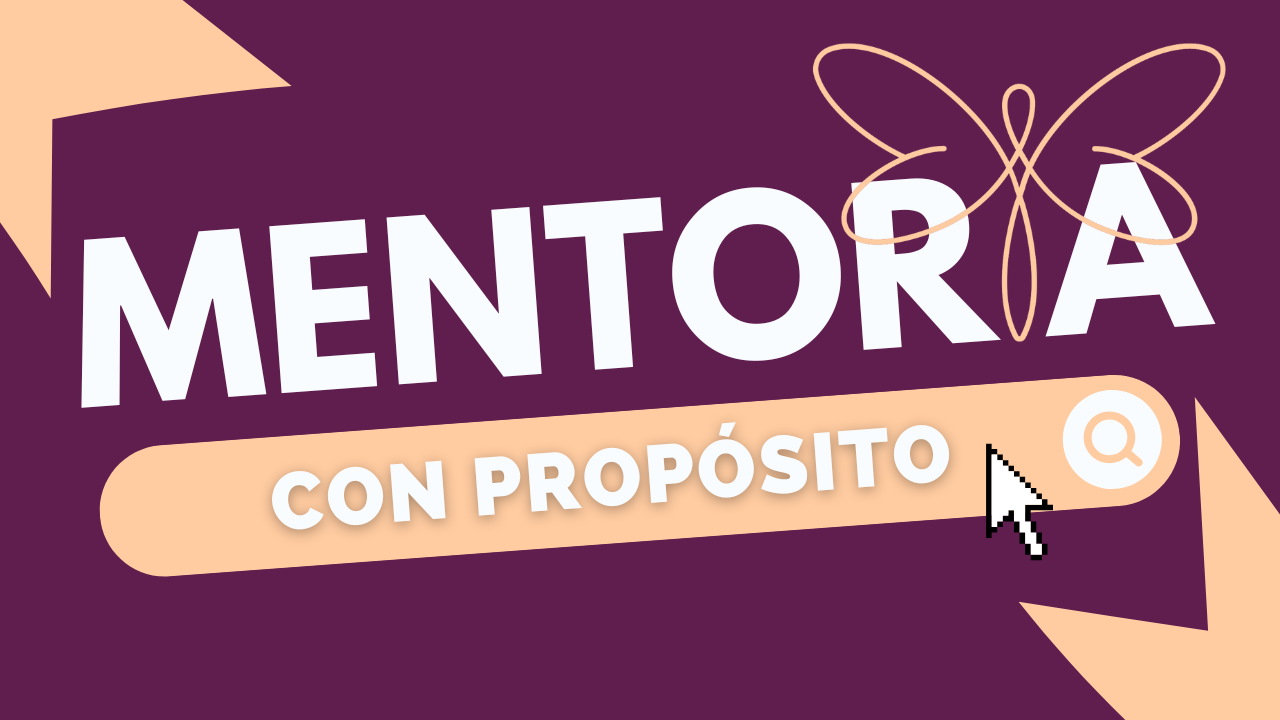 Mentoría con propósito